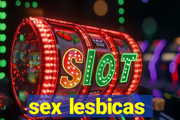 sex lesbicas